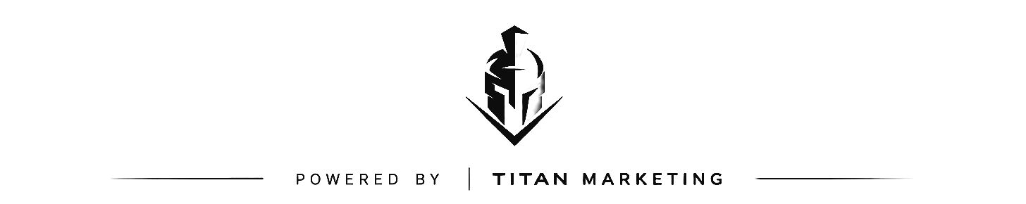 Powered by Titan Marketing
